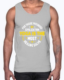 for those wounded by civilization yoga is the most healing salve  221#- yoga- Cotton Tank