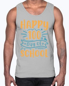 happy one hundredth day of school 248#- one hundred days- Cotton Tank