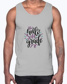 hello fifth grade 262#- fifth grade- Cotton Tank