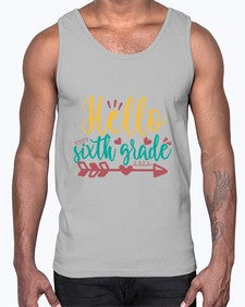 hello sixth grade 334#- sixth grade- Cotton Tank