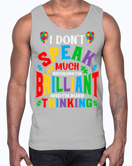 i dont speak much autism 91#- autism- Cotton Tank