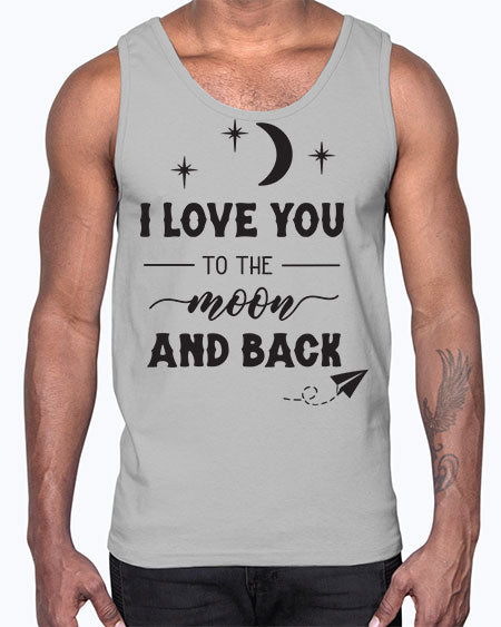 i love you to the moon and back 5#- moon- Cotton Tank
