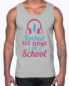 i rocked one hundred days of school 376#- one hundred days- Cotton Tank