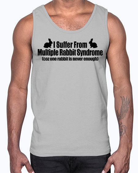 i suffer from mulitple rabbit syndrome- rabbit- Cotton Tank