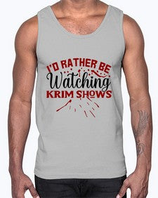 id rather be watching krim shows 684#- true crime- Cotton Tank