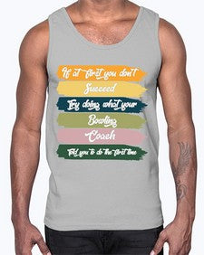 if at first you dont 656#- bowling- Cotton Tank