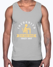incognito ive seen some crazy shit 31#- computer- Cotton Tank