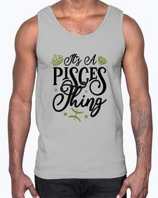 its a pisces thing 270#- pisces- Cotton Tank