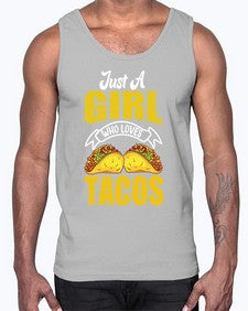 just a girl who loves tacos 1254#- tacos- Cotton Tank