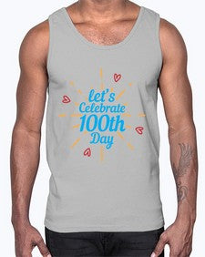 lets celebrate th day 459#- one hundred days- Cotton Tank