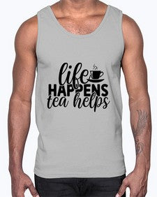 life happens tea helps 1309#- tea- Cotton Tank