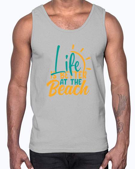life is better at the beach Style 92#- summer- Cotton Tank