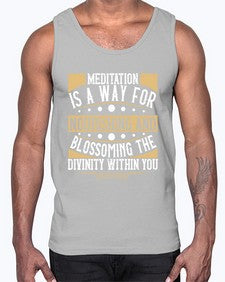 meditation is a way for nourishing and blossoming the divinity within you  422#- yoga- Cotton Tank