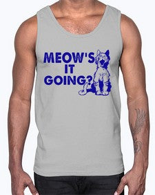 meows its going- cats- Cotton Tank