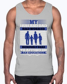 my mum and dad had worked incredibly hard to afford me an education 472#- parents day- Cotton Tank