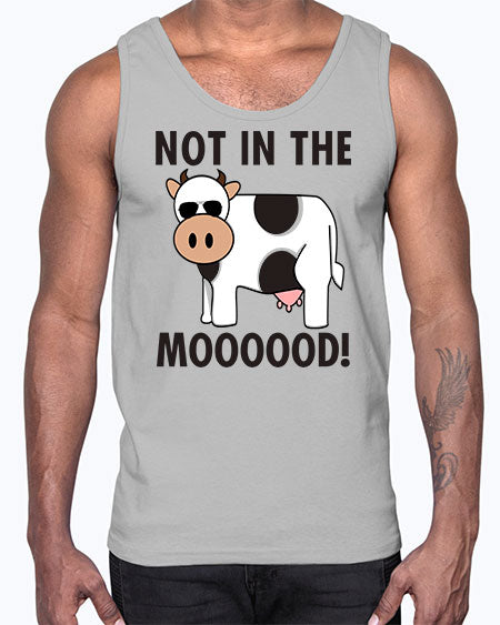 not in the mooood - cow- Cotton Tank