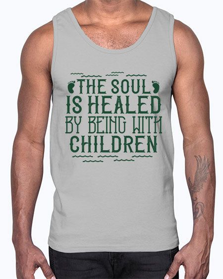 oThe soul is healed by being with children Style 181#- kids- Cotton Tank