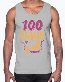 one hundred days yall 591#- one hundred days- Cotton Tank
