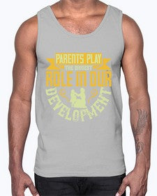 parents play the biggest role in our development 534#- parents day- Cotton Tank