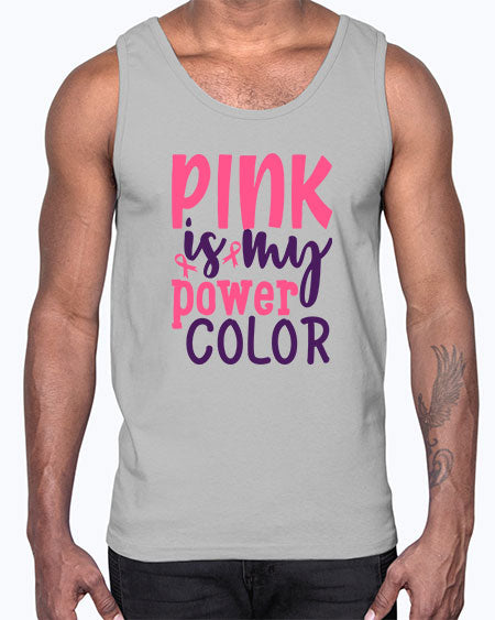 pink is my power color Style 5#- breast cancer- Cotton Tank
