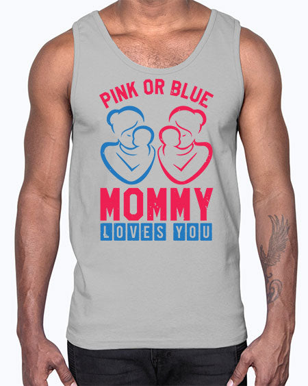 pink or blue Mommy Loves you Style 187#- baby shower- Cotton Tank