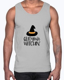 quit your witchin 30#- witch- Cotton Tank