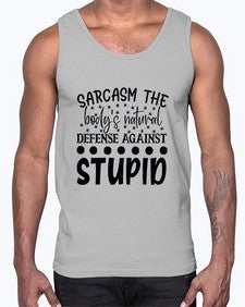 sarcasm the bodys natural defense against 84#- sarcastic- Cotton Tank