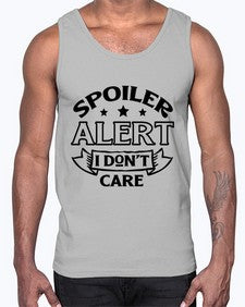 spoiler alert i dont care 1111#- sarcastic- Cotton Tank