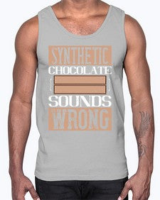 synthetic chocolate sounds wrong 411#- chocolate- Cotton Tank