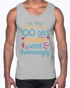 the first one hundred days of school went swimmingly 940#- one hundred days- Cotton Tank