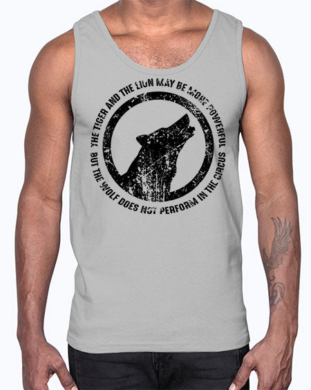 the tiger and the lion may be more powerful- wolf- Cotton Tank