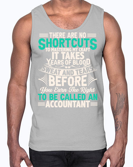 there are no shortcuts accountant 1537#- accountant- Cotton Tank