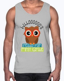 whooos ready for first grade 1002#- first grade- Cotton Tank