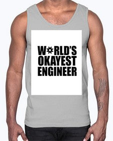 worlds okayest engineer 1661#- engineer- Cotton Tank