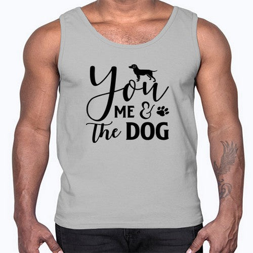 you me the dog 252#- dogs- Cotton Tank