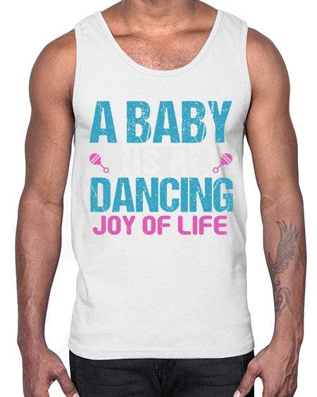 A baby is a dancing joy of life Style 3#- baby- Cotton Tank