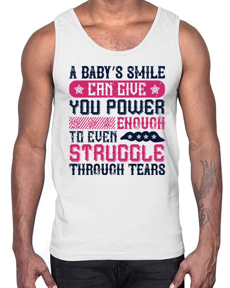 A baby’s smile can give you power… enough to even struggle through tears Style 264#- baby- Cotton Tank