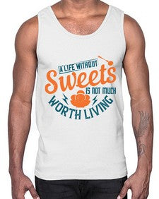 A life without sweets is not much worth living Style 50#- diabetes- Cotton Tank