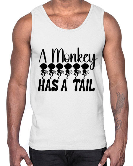 A monkey has a tail - monkey- Cotton Tank