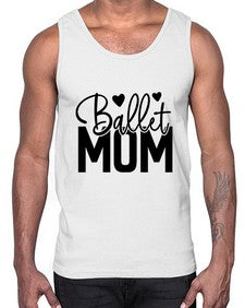 Ballet mom 77#- ballet- Cotton Tank