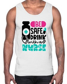 Be Safe Drink With An Nurse Style Style 602#- nurse- Cotton Tank