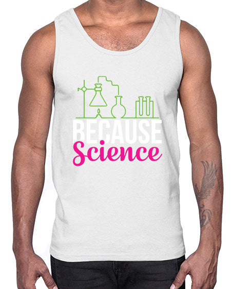 Because Science 282#- general science- Cotton Tank