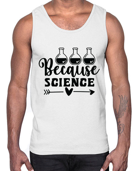Because Science 286#- general science- Cotton Tank
