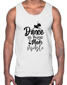 Dance is music made visible 99#- ballet- Cotton Tank