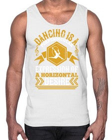 Dancing is a perpendicular expression of a horizontal desire 15#- dance2- Cotton Tank