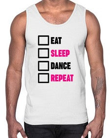 Eat sleep dance repeat 120#- ballet- Cotton Tank