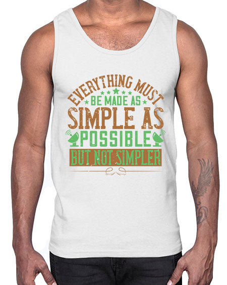 Everything must be made as simple as possible But not simpler 295#- general science- Cotton Tank