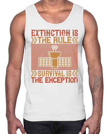 Extinction is the rule Survival is the exception 294#- general science- Cotton Tank