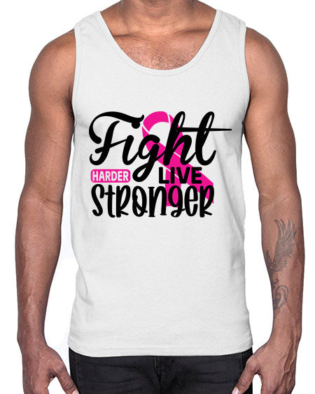 Fight Harder Live Stronger 27#- breast cancer- Cotton Tank