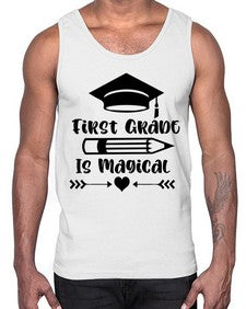First Grade Is Magical 141#- first grade- Cotton Tank